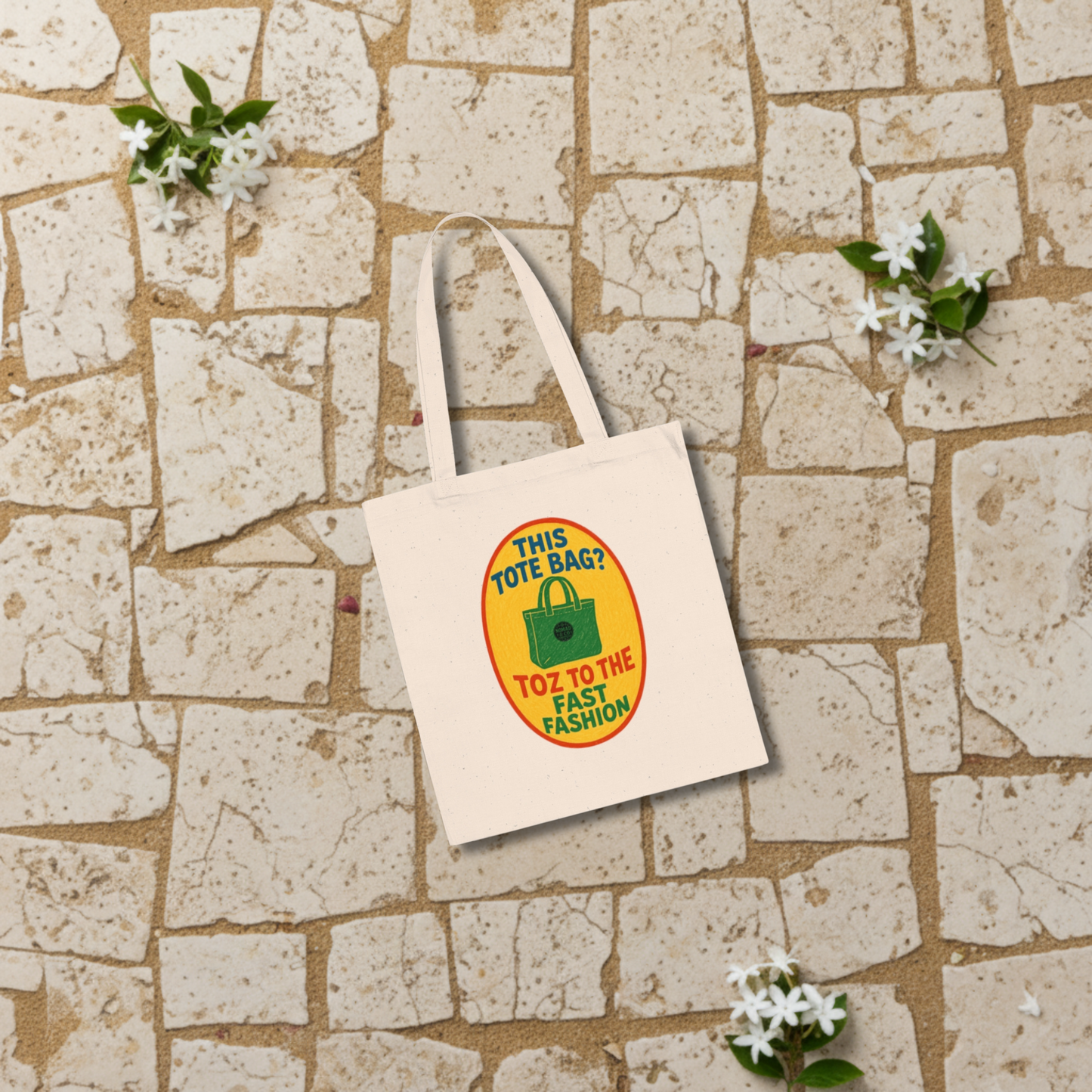 Tote Bag - Toz to the fast fashion